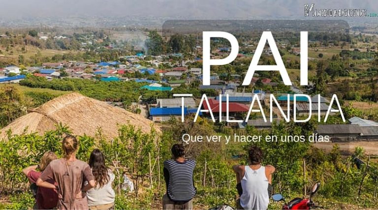 que ver hacer Pai Tailandia unos días