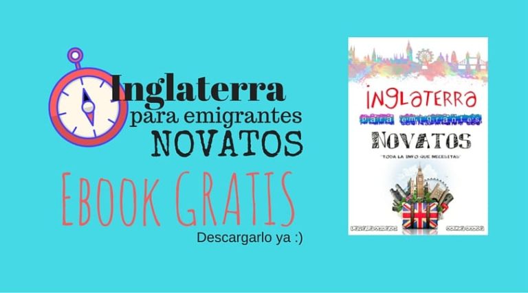 guia para VIVIR EN Inglaterra GRATIS