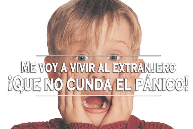 me-voy-a-vivir-al-extranjero-que-no-cunda-el-pánico-e1441121008708