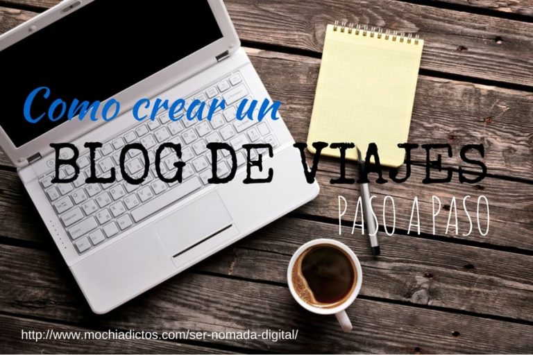 Como hacer un blog de viajes para ganar dinero con él