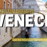 consejos para ahorrar en Venecia