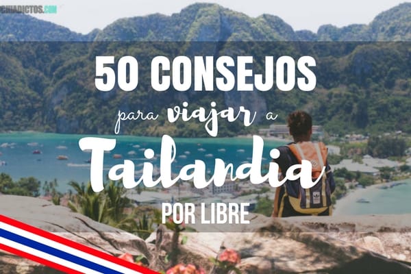 Consejos para viajar a Tailandia