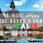 Que ver y hacer en Italia