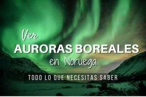 ver auroras boreales en Noruega (1)