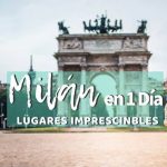 Milán en un día, la guía definitiva