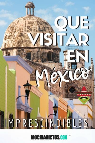 que visitar en México