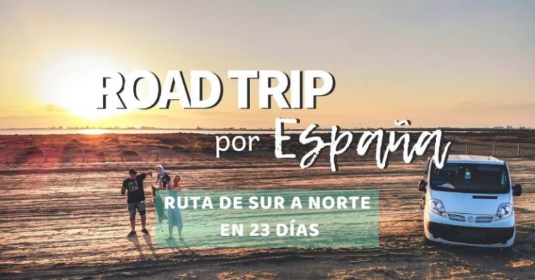 Road Trip por España, Ruta Sur a Norte 23 días