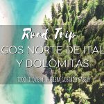Road Trip Lagos Norte de Italia y Dolomitas