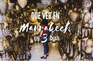Que ver en Marrakech en 3 días www.mochiadictos.com