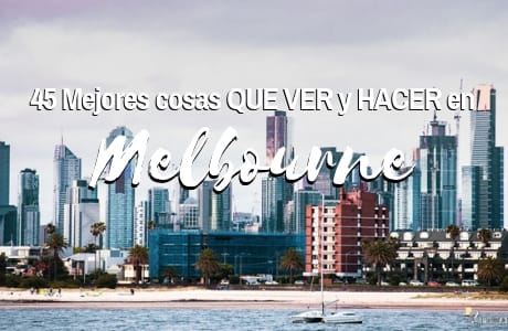 45 mejores cosas que ver y hacer en Melbourne Mochiadictos.com