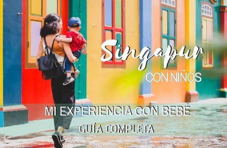 Consejos para viajar a Singapur con niños.
