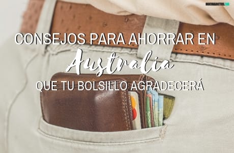 Consejos para ahorrar en Australia que tu bolsillo agradecerá, www.mochiadictos.com