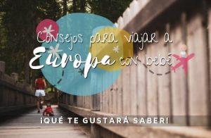 Consejos para viajar a Europa con bebé