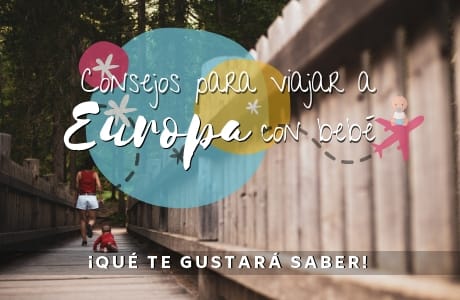 Consejos para viajar a Europa con bebé