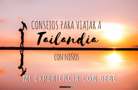 Consejos para viajar a Tailandia con niños