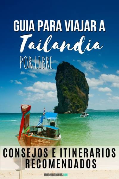 Guia para viajar a Tailandia por libre, Consejos e Itinerarios recomendados. -2
