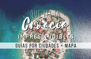Que ver en Croacia imprescindibles, guía por ciudades. -2