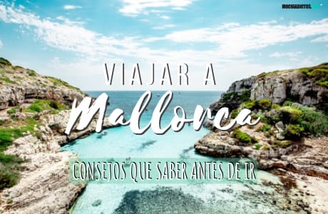 Consejos para viajar a Mallorca