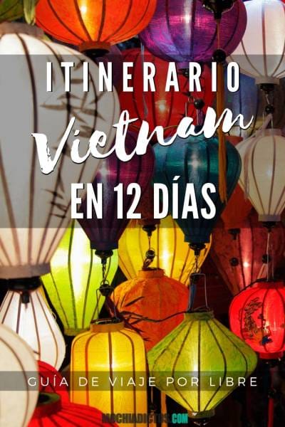 Itinerario Vietnam en 12 días, guía de viaje por libre. Pinterest