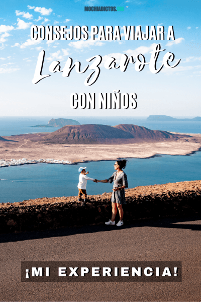 Consejos para viajar con niños a Lanzarote. Pinterest