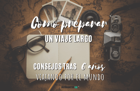 Como preparar un viaje largo