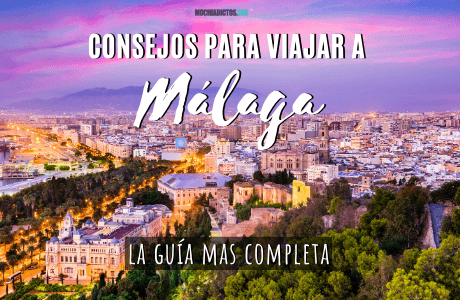 Consejos para viajar a Málaga