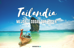 que hacer en Tailandia