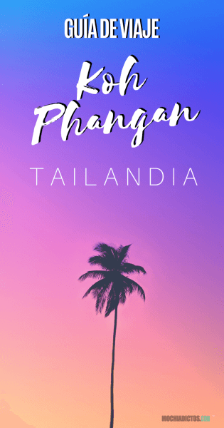 Koh Phangan Tailandia Consejos