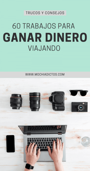 Trabajos para ganar dinero viajando
