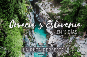 Croacia y Eslovenia en 15 días, la ruta perfecta