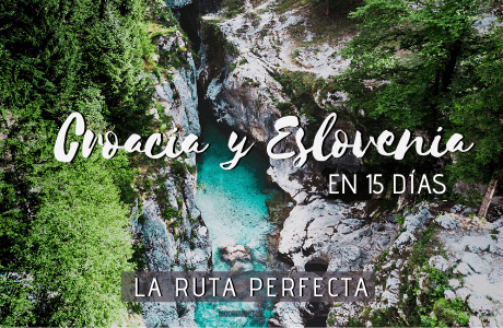 Croacia y Eslovenia en 15 días, la ruta perfecta