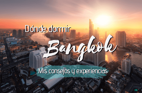 Dónde dormir en Bangkok Tailandia