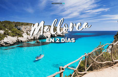 Qué hacer en Mallorca en 2 días