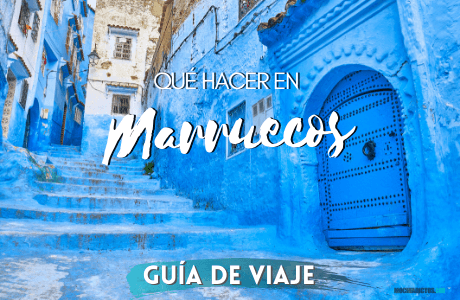 Qué hacer en Marruecos