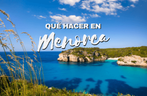 Qué hacer en Menorca