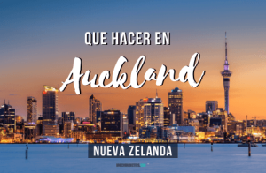 Que hacer en Auckland, Nueva Zelanda