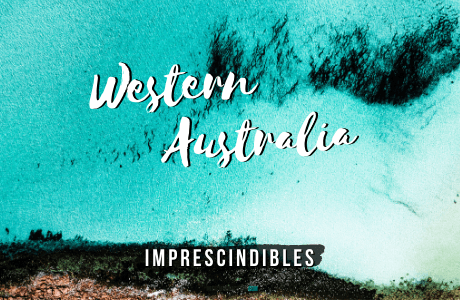 Western Australia, imprescindibles.