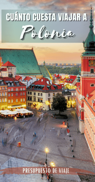 Cuanto cuesta viajar a Polonia