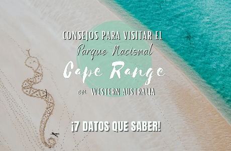 Visitar Parque Nacional Cape Range, consejos