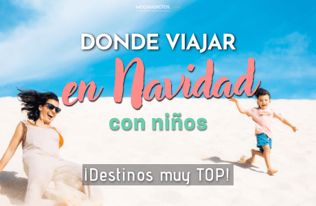 Donde viajar en Navidad con niños