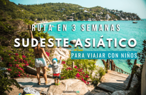 Ruta Sudeste asiático en tres semanas
