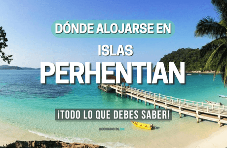 Dónde alojarse en Islas Perhentian