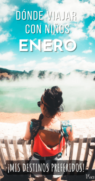 Dónde viajar con niños en Enero, Pinterest