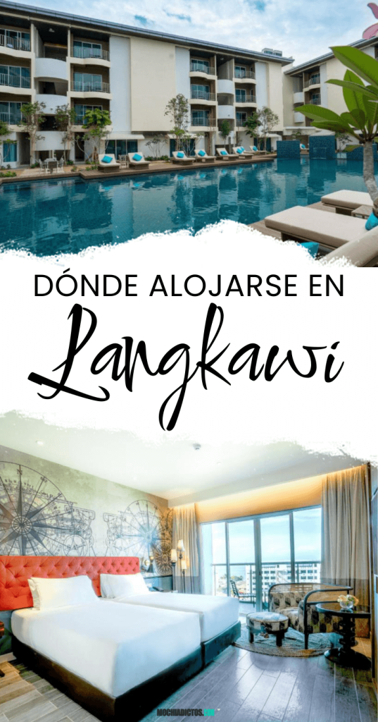 Donde alojarse en Langkawi