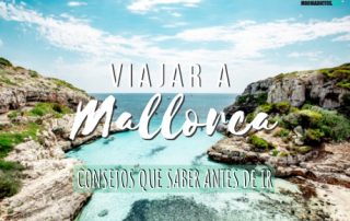 Consejos para viajar a Mallorca