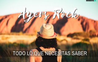 Consejos para viajar a Uluru, Ayers Rock, Australia. www.mochiadictos.com