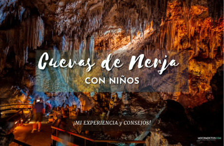 Cuevas de Nerja con niños, Mi experiencia y consejos.