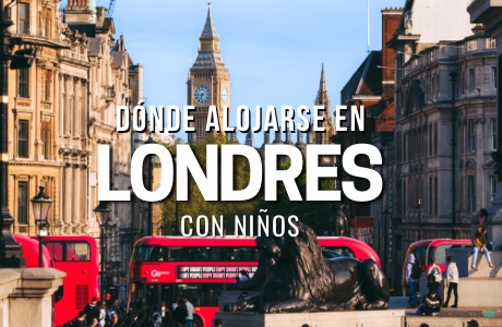 Dónde alojarse en Londres con niños