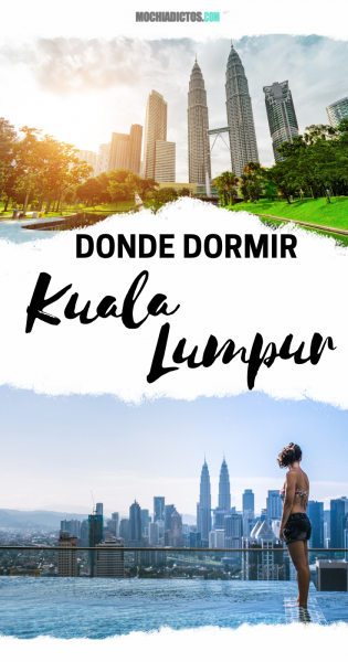 Donde dormir en Kuala Lumpur..