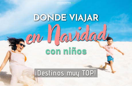 Donde viajar en Navidad con niños